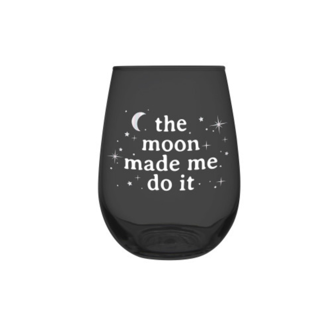 Stemless Wine Glass-The Moom Made Me Do It