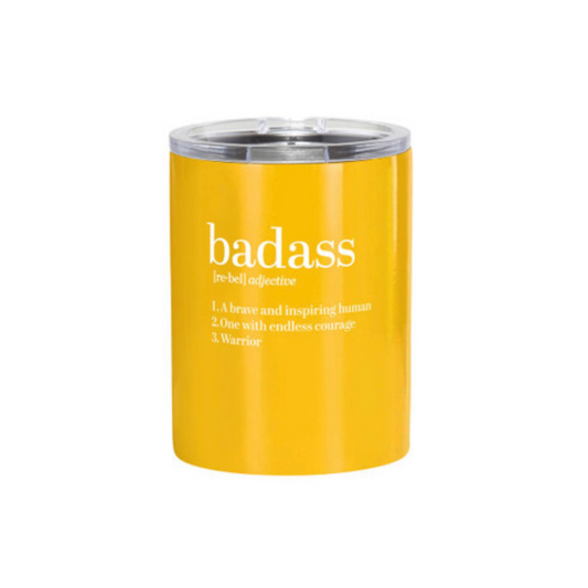 Stainless Steel Tumbler- Bad Ass